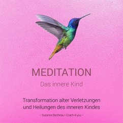 Meditation für das innere Kind (MP3-Download) - Bertheau, Susanne