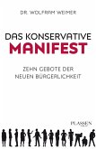 Das konservative Manifest (eBook, ePUB)