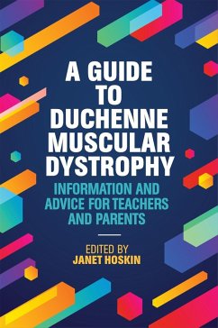 A Guide to Duchenne Muscular Dystrophy (eBook, ePUB)