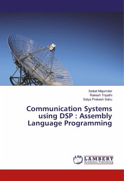Communication Systems using DSP : Assembly Language Programming