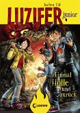 Einmal Hölle und zurück / Luzifer junior Bd.3 (eBook, ePUB)