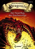 Drachenreich Dragonia (Band 2) - Der Feuerflug der Drachenritter (eBook, ePUB)
