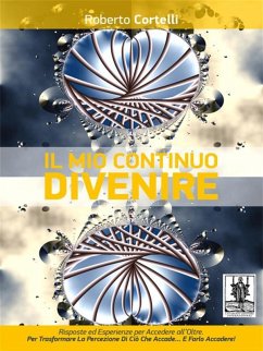 Il Mio Continuo Divenire (eBook, ePUB) - Cortelli, Roberto