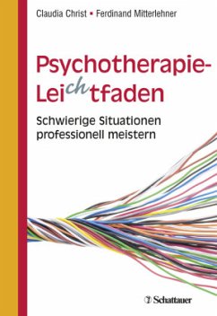 Psychotherapie-Leichtfaden - Christ, Claudia;Mitterlehner, Ferdinand