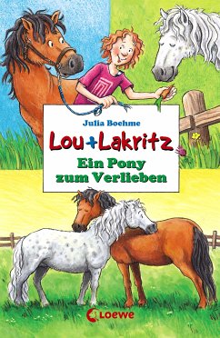 Ein Pony zum Verlieben / Lou + Lakritz Bd.5 (eBook, ePUB) - Boehme, Julia