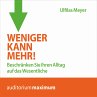 Weniger kann mehr! (Ungekürzt)... - Bild 1