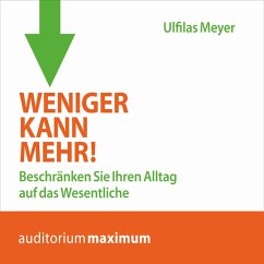 Weniger kann mehr! (Ungekürzt) (MP3-Download) - Meyer, Ulfilas