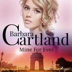 Mine For Ever (Barbara Cartland's Pink Collection 52) (MP3-Download)
