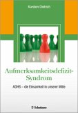 Aufmerksamkeitsdefizit-Syndrom