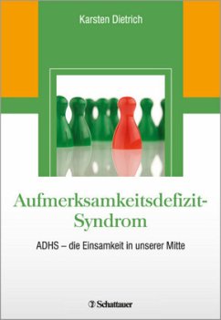 Aufmerksamkeitsdefizit-Syndrom - Dietrich, Karsten