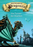 Drachenreich Dragonia (Band 4) - Das Turnier der Drachen (eBook, ePUB)