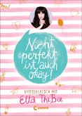 Nicht perfekt ist auch okay! (eBook, ePUB)