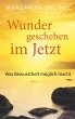 Wunder geschehen im Jetzt - Bild 1