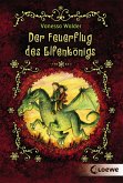 Der Feuerflug des Elfenkönigs (eBook, ePUB)