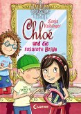 Chloé und die rosarote Brille / Chloé Bd.3 (eBook, ePUB)