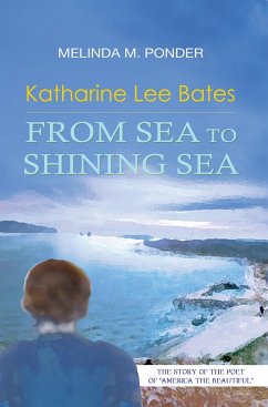 Cover Katharine Lee Bates: From Sea to Shining Sea (eBook, ePUB)