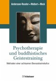 PSYCHOTHERAPIE UND BUDDHISTISCHES GEISTESTRAINING