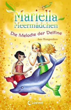 Mariella Meermädchen - Die Melodie der Delfine (eBook, ePUB) - Mongredien, Sue