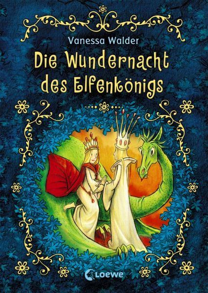 Die Wundernacht des Elfenkönigs (eBook, ePUB) Die Wundernacht des Elfenkönigs (eBook, ePUB)