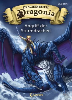 Drachenreich Dragonia (Band 1) - Angriff der Sturmdrachen (eBook, ePUB) - Benn, A.