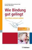 Wie Bindung gut gelingt