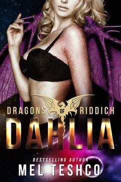 Dahlia (Dragons of Riddich, #4) (eBook, ePUB) - Teshco, Mel