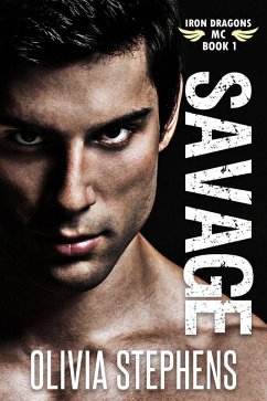 Cover Savage (Iron Dragons MC, #1) (eBook, ePUB)