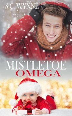 Mistletoe Omega (eBook, ePUB) - Wynne, S. C.