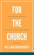For The Church: Essays on Ecclesiology,... - Bild 1