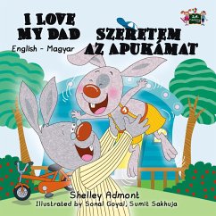 Cover I Love My Dad Szeretem az Apukámat (English Hungarian Bilingual Edition) (eBook, ePUB)