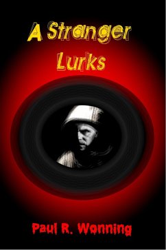 A Stranger Lurks (Dark Fantasy Novel Series, #3) (eBook, ePUB) - Wonning, Paul R.