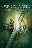 The High-Wizard's Hunt (Osric's Wand, #2) (eBook, ePUB)
