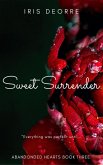 Sweet Surrender (Abandoned Hearts, #3) (eBook, ePUB)