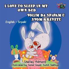 I Love to Sleep in My Own Bed Volim da spavam u stoma krevetu (English Serbian Bilingual Edition) (eBook, ePUB)