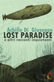Lost Paradise e altri racconti inquietanti (eBook, ePUB)