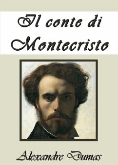 Il Conte di Montecristo (eBook, ePUB) - Dumas, Alexandre