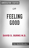 Feeling Good: by David Burns   Conversation Starters (eBook, ePUB)