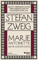 Marie Antoinette - Vasat Bir Karakterin Portresi - Zweig, Stefan