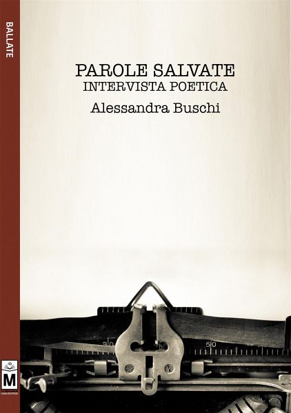 Parole Salvate - Intervista poetica (eBook, ePUB) Parole Salvate - Intervista poetica (eBook, ePUB)