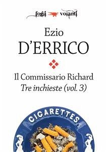 Il commissario Richard. Tre inchieste vol. 3 (eBook, ePUB) - D'Errico, Ezio