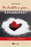 Di diabete si può... rinascere! Romanzo autobiografico (eBook, ePUB)