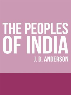 The Peoples of India (eBook, ePUB) - D. Anderson, J.