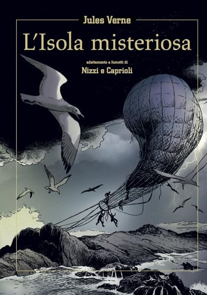 L' Isola misteriosa. Adattamento a fumetti di Nizzi e Caprioli L' Isola misteriosa. Adattamento a fumetti di Nizzi e Caprioli