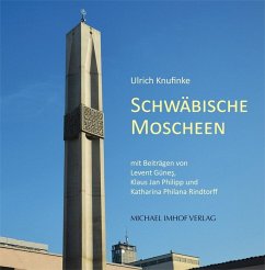 Schwäbische Moscheen - Knufinke, Ulrich