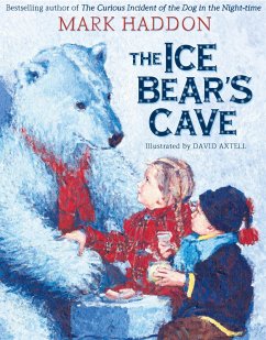 The Ice Bear's Cave (eBook, ePUB) - Haddon, Mark