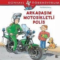 Arkadasim Motosikletli Polis - Butschkow, Ralf