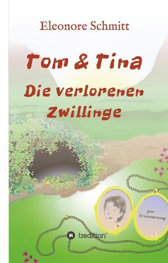 Tom und Tina Band 3 - Schmitt, Eleonore