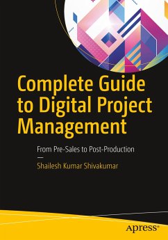 Complete Guide to Digital Project Management - Shivakumar, Shailesh Kumar