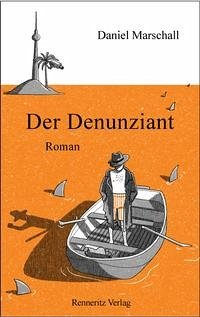 Der Denunziant - Marschall, Daniel