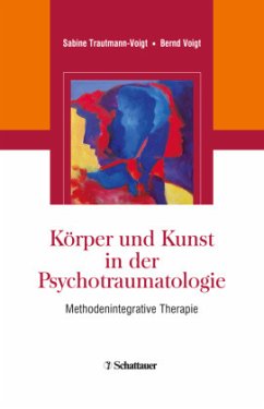 Körper und Kunst in der Psychotraumatologie